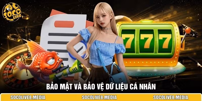 Bảo mật và bảo vệ dữ liệu cá nhân