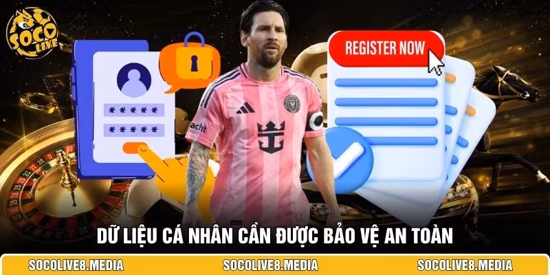Dữ liệu cá nhân cần được bảo vệ an toàn 