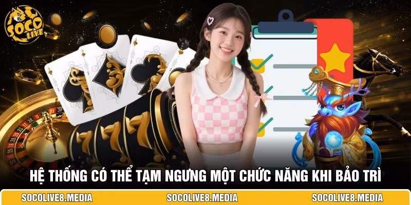 Hệ thống có thể tạm ngưng một chức năng khi bảo trì 