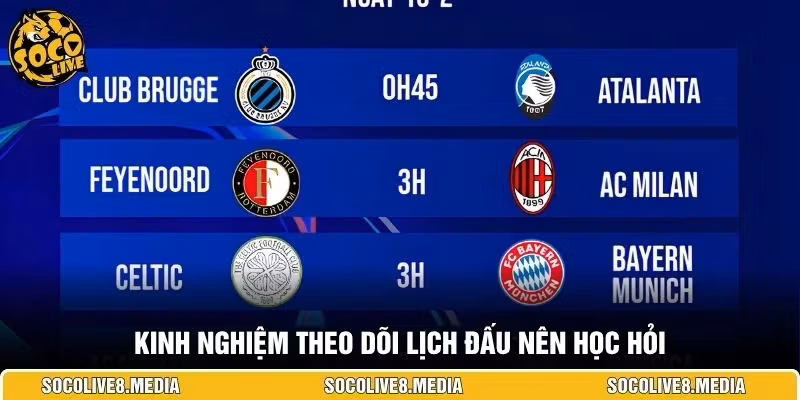 Kinh nghiệm theo dõi lịch đấu nên học hỏi