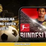 Nhận Định Bundesliga Chuẩn Xác Cùng Chuyên Gia SocoliveTV