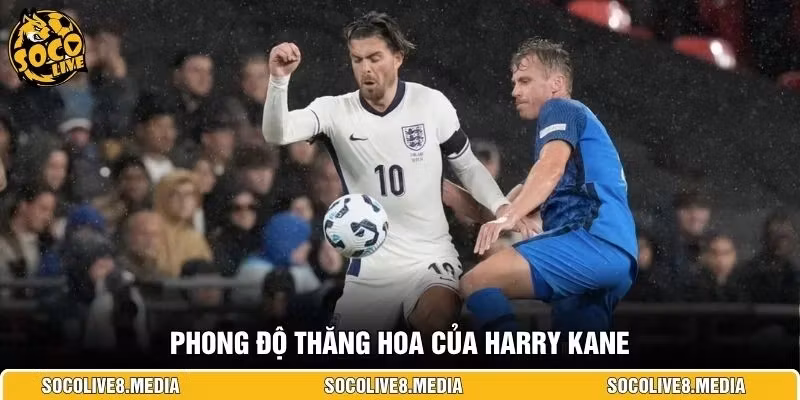 Phong độ thăng hoa của Harry Kane